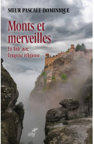 MONTS ET MERVEILLES - SOEUR PASCALE DOMINIQUE - CERF