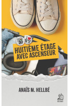 HUITIEME ETAGE AVEC ASCENSEUR - HELLBE ANAIS M. - BOOKS ON DEMAND