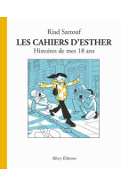 CAHIERS D'ESTHER (LES)- TOME 9 HISTOIRES DE MES 18 ANS - SATTOUF RIAD - ALLARY