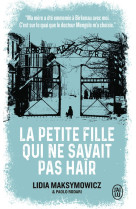 PETITE FILLE QUI NE SAVAIT PAS HAIR (LA) - UNE ENFANCE A AUSCHWITZ - RODARI/MAKSYMOWICZ - J'AI LU