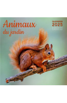 CALENDRIER ANIMAUX DU JARDIN 2025 - COLLECTIF - NC