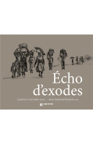 ECHO D'EXODES - KOSTECKI GUIMOND - SLATKINE