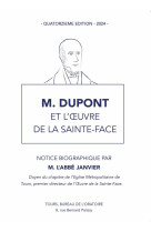 M. DUPONT ET L'OEUVRE DE LA SAINTE-FACE -  L'Abbé Janvier - SACRE COEUR ED