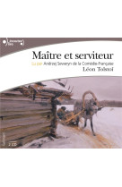 MAITRE ET SERVITEUR CD - TOLSTOI LEON - GALLIMARD