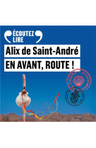 EN AVANT, ROUTE ! CD - SAINT-ANDRE ALIX DE - GALLIMARD