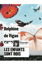 ENFANTS SONT ROIS (LES) CD - AUDIO - VIGAN DELPHINE DE - GALLIMARD