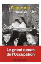 BARMAN DU RITZ (LE) - COLLIN PHILIPPE - ALBIN MICHEL