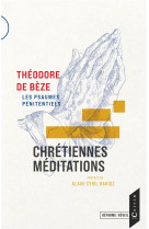 CHRETIENNES MEDITATIONS - LES PSAUMES PENITENTIELS - DE BEZE/BARIOZ - BOOKS ON DEMAND