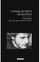 VOYAGE AU BOUT DE MA NUIT - YVES TAULAN - COCEBAL