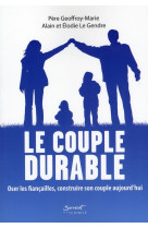 LE COUPLE DURABLE - PERE GEOFFROY-MARIE - JUBILE