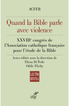 BIBLE ET LA VIOLENCE (LA) -  ACFEB - CERF