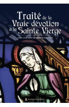 TRAITE DE LA VRAIE DEVOTION A LA SAINTE VIERGE - ASSOCIATION MARIE DE - BOOKS ON DEMAND