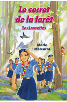 SECRET DE LA FORET / LES LOUVETTES - MALCURAT ET BEAUDESSON - LICORNE