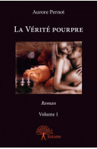 LA VERITE POURPRE - PERNOT, AURORE - EDILIVRE-APARIS