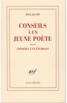 CONSEILS A UN JEUNE POETE  -  CONSEILS A UN ETUDIANT - JACOB  MAX - GALLIMARD