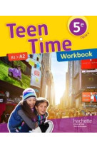 TEEN TIME ANGLAIS CYCLE 4 / 5E - WORKBOOK - ED. 2017 - POIRE  CHRISTOPHE  - Hachette Education