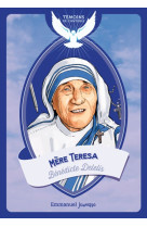 MERE TERESA - Bénédicte Delelis - EMMANUEL