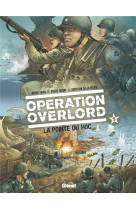 OPERATION OVERLORD TOME 5 : LA POINTE DU HOC - FABBRI  DAVIDE - Glénat