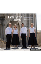 LES SEPT PAROLES - AUDIO -  Quatuor Girard - BAYARD MUSIQUE