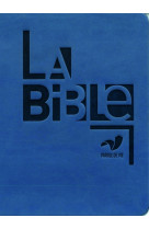 BIBLE PAROLE DE VIE - SANS DC, GLISSIERE ET ONGLETS. - XXX - BIBLI O