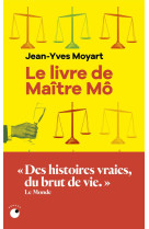 LE LIVRE DE MAITRE MO - MOYART JEAN-YVES - BLACKLEPHANT