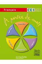 A PORTEE DE MOTS : FRANCAIS  -  CE1  -  CYCLE 2, NIVEAU 3  -  LIVRE DE L'ELEVE - LUCAS  JEAN-CLAUDE  - HACHETTE