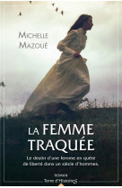 LA FEMME TRAQUEE - MAZOUE  MICHELLE - CITY