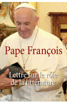 LETTRE DU PAPE SUR LA LITTERATURE -  Pape Francois - CERF