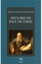 HISTOIRE DE PAUL DE TARSE - MURPHY O CONNOR - CERF