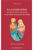 CONSECRATION AUX SACRES COEURS DE JESUS ET DE MARIE - PHILIPPE BEITIA - TEQUI