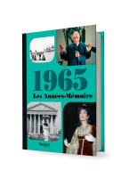 ANNEES-MEMOIRE VOLUME 1965 (LES) -   - BAYARD ADULTE