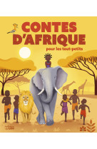 CONTES D'AFRIQUE TOUT-PETITS - Nadine Debertolis - LITO