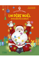 PERE NOEL TOUTES LES COULEURS - Ella Coalman - LITO