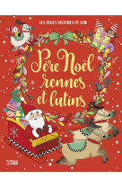 PERE NOEL, LUTINS ET RENNES - XXX - LITO