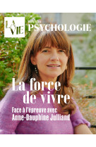 HS LA VIE - LA FORCE DE VIVRE - ANNE-DAUPHINE JULLIAND -  Collectif - MALESHERBES