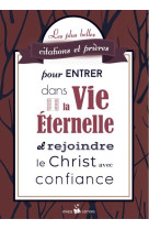 PLUS BELLES CITATIONS ET PRIERES POUR ENTRER DANS LA VIE ETERNELLE - EPHESE ASSOCIATION - EPHESE