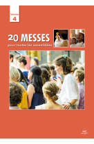 LIVRET DE PARTITIONS - MESSES POUR TOUTES LES ASSEMBLEES VOL 4 -   - ADF MUSIQUE