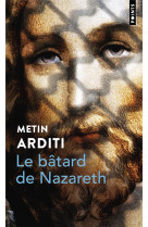 BATARD DE NAZARETH (LE) - ARDITI METIN - POINTS