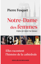 NOTRE-DAME DES FEMMES - Pierre FESQUET - DDB