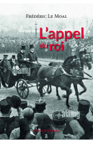 APPEL  DU ROI (L') - LE MOAL FREDERIC - DE PARIS