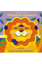 ETRANGES ANIMAUX - CARPENTIER MARGAUX - MINEDITION