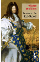 ROMAN DU ROI-SOLEIL (LE) - Philippe de Villiers - LITOS