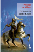 ROMAN DE SAINT LOUIS (LE) - DE VILLIERS PHILIPPE - LITOS