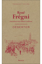 VERSANT INTIME RENE FREGNI DESERTER - René Frégni - ARTHAUD