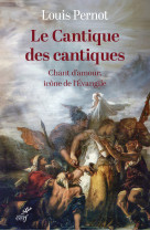 CANTIQUE DES CANTIQUES - LOUIS PERNOT - CERF