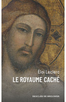 ROYAUME CACHE (LE) - Eloi Leclerc - DDB