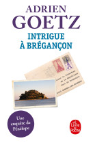 INTRIGUE A BREGANCON - Adrien Goetz - LGF