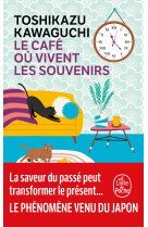 CAFE OU VIVENT LES SOUVENIRS (LE ) - Toshikazu Kawaguchi - LGF