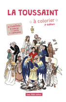 TOUSSAINT A COLORIER (LA)(2E EDITION) - EDITION ILLUSTREE - Anne-Charlotte Larroque - TEQUI