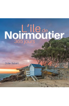 ILE DE NOIRMOUTIER (GESTE) - 365 JOURS - BABARIT DIDIER - GESTE